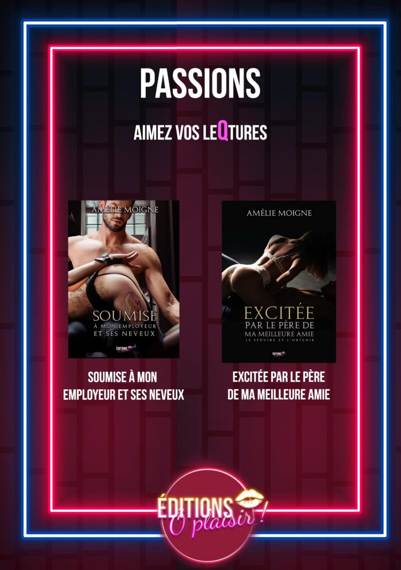 Duos O'Plaisir - Passions - Amélie Moigne