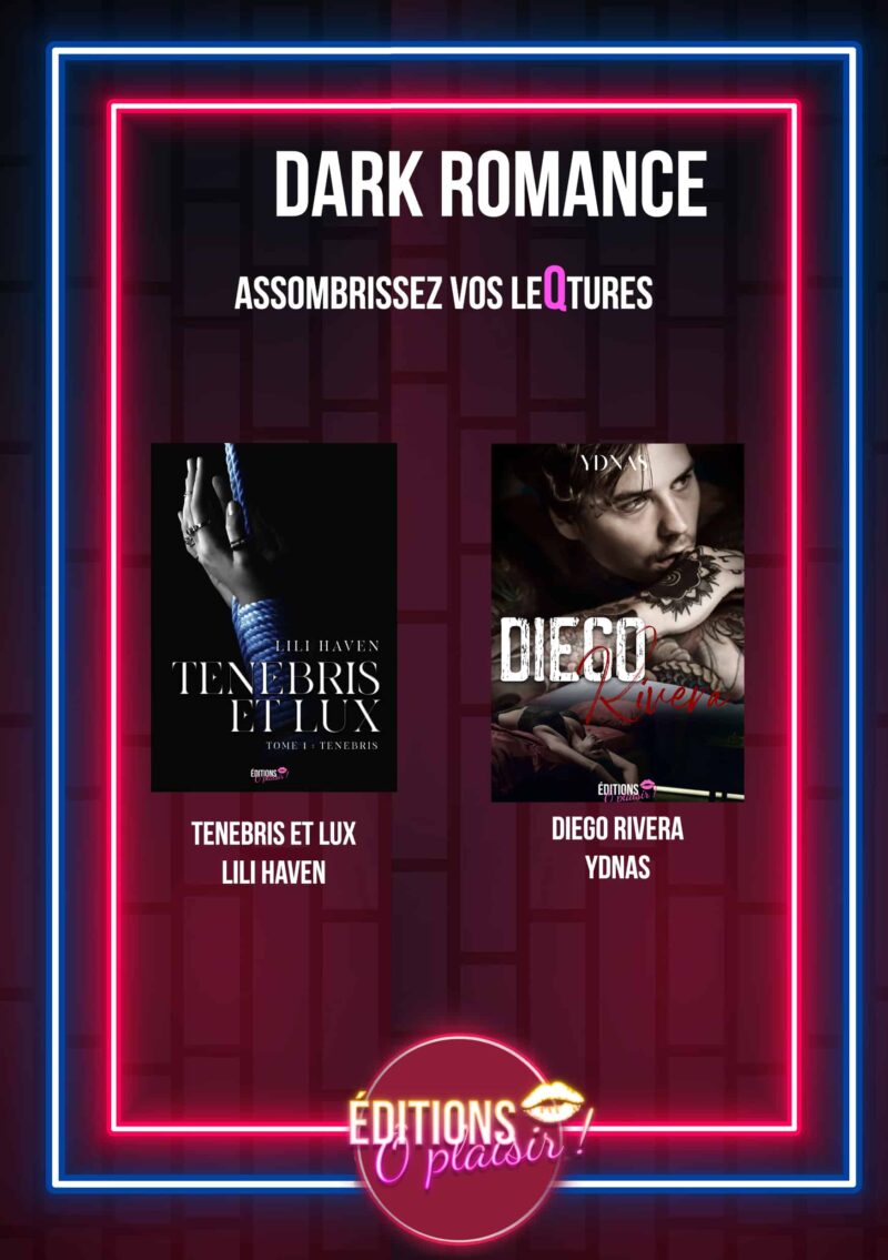 [EBOOK] Darkromance avec Tenebris et Lux et Diego Rivera