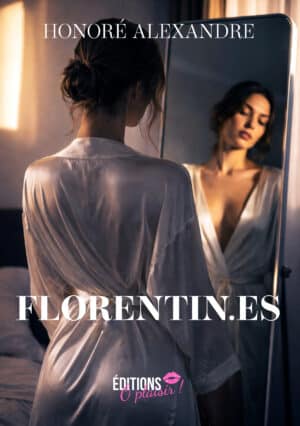 Florentin.es de Honoré Alexandre
