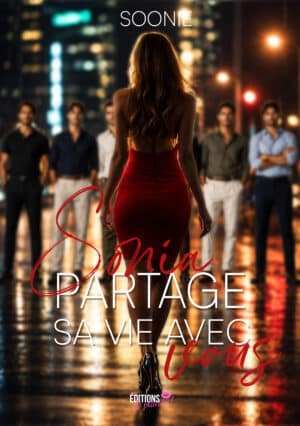 Sonia partage sa vie avec vous Soonie