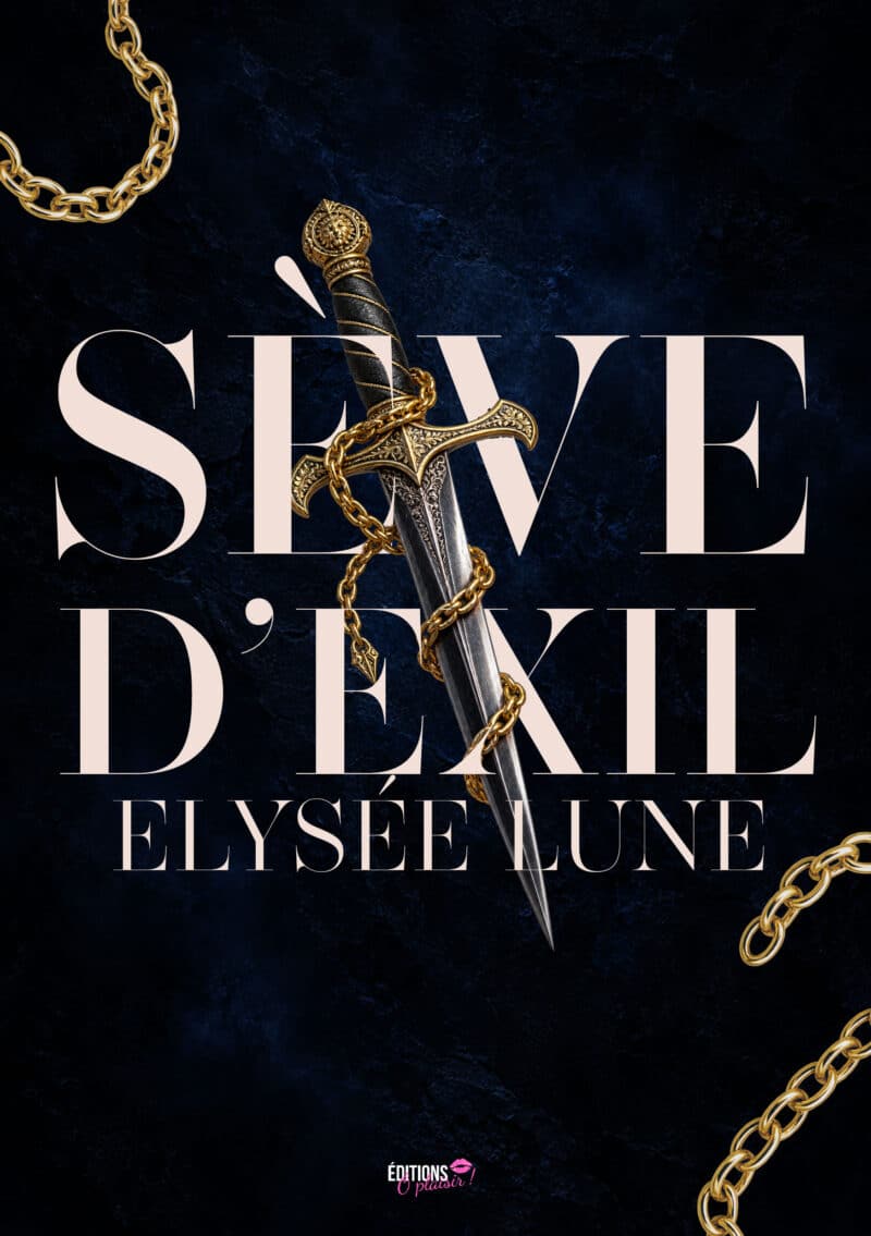 Sève d'exil d'Elysée Lune