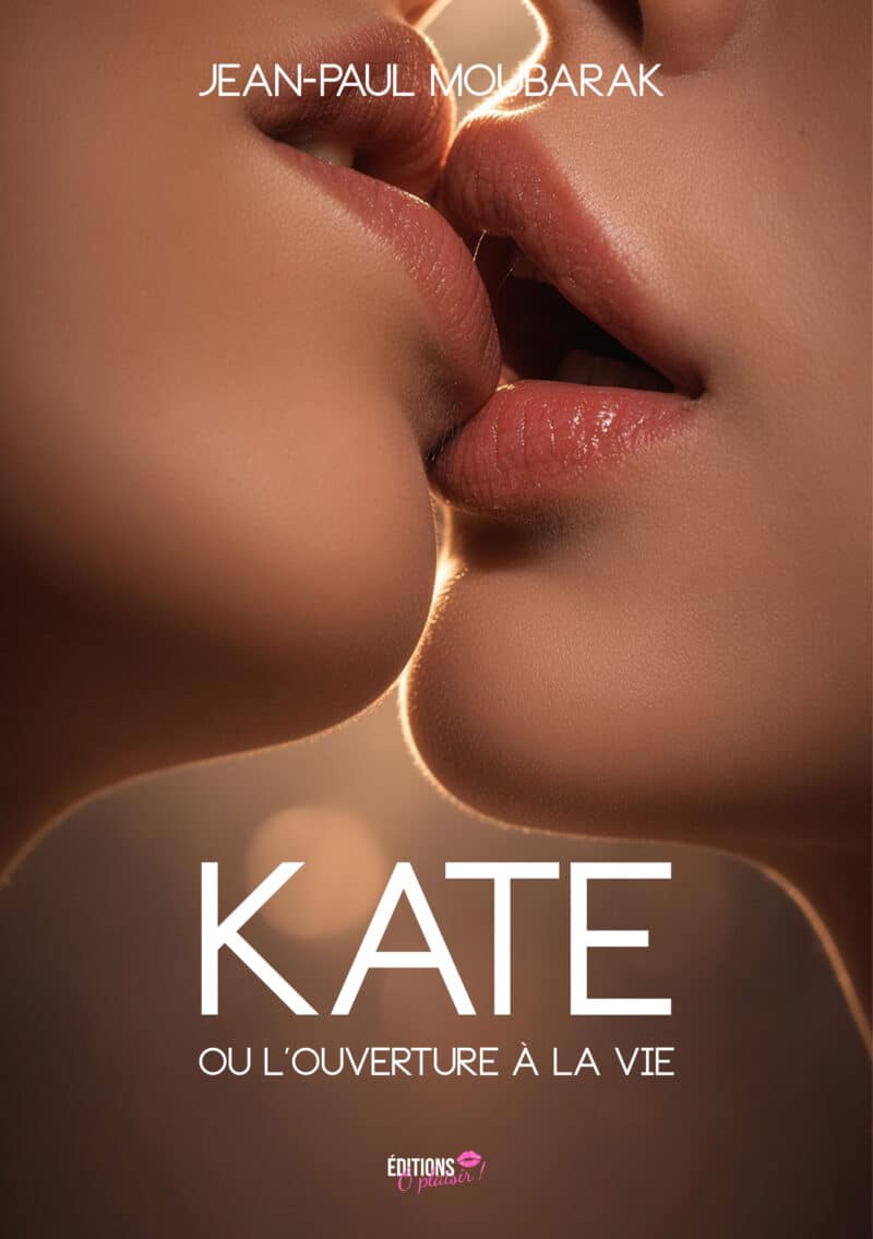Kate ou l'ouverture à la vie de Jean Paul Moubarak